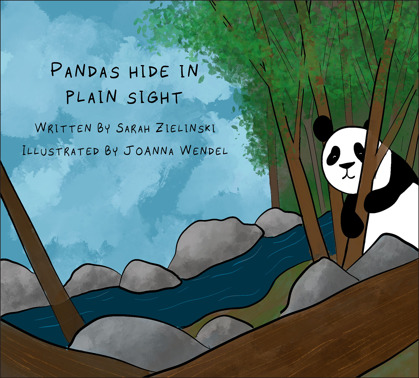 an illustration of a panda peeking out from behind some saplings. Text reads "A panda hides in plain sight Written by Sarah Zielinski Illustrated by JoAnna Wendel"